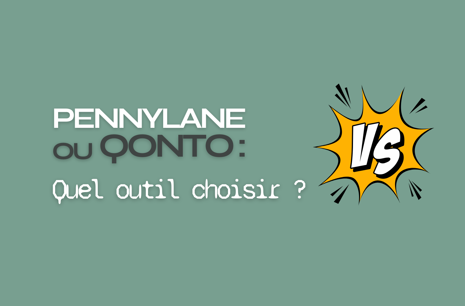Pennylane ou Qonto : quel outil choisir ?