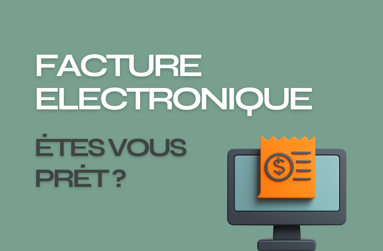 facture electronique, êtes vous prêt?